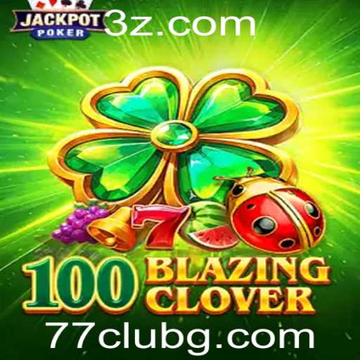 Explorando o Mundo do Jogo 100BlazingClover e o Misterioso 77 Club